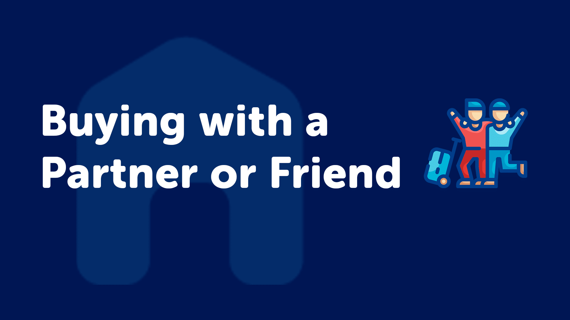Buying a Property with a Friend or Partner in Doncaster?